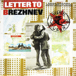Letter to Brezhnev Soundtrack (Various Artists, Alan Gill) - CD cover