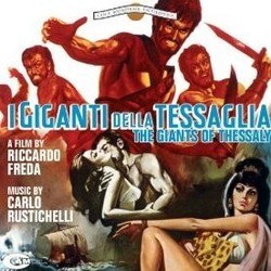 I  Giganti della Tessaglia Trilha sonora (Carlo Rustichelli) - capa de CD