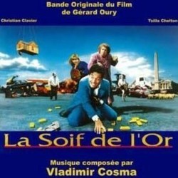 La Soif de l'Or Trilha sonora (Vladimir Cosma) - capa de CD