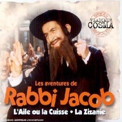 Les Aventures de Rabbi Jacob / L'Aile ou la cuisse / La Zizanie サウンドトラック (Vladimir Cosma) - CDカバー