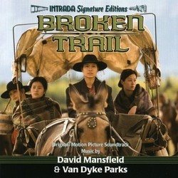Broken Trail Soundtrack (David Mansfield, Van Dyke Parks) - CD cover