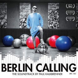 Berlin Calling サウンドトラック (Paul Kalkbrenner) - CDカバー