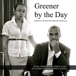 Greener by the Day Soundtrack (Enoch Attey, Sidney Joseph) - CD cover