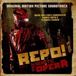 Repo! The Genetic Opera サウンドトラック (Darren Smith, Terrance Zdunich) - CDカバー