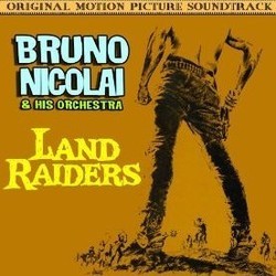 Land Raiders Colonna sonora (Bruno Nicolai) - Copertina del CD