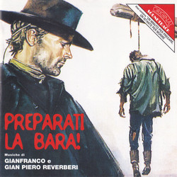 Preparati la Bara! / Un Minuto per Pregare, un Instante per Morire Ścieżka dźwiękowa (Gian Piero Reverberi, Gianfranco Reverberi, Carlo Rustichelli) - Okładka CD