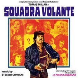 Squadra Volante / La Polizia Ringrazia Soundtrack (Stelvio Cipriani) - CD cover
