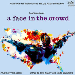 A Face in the Crowd Soundtrack (Tom Glazer, Budd Schulberg) - CD cover