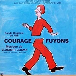 Courage Fuyons Trilha sonora (Vladimir Cosma) - capa de CD