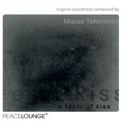 A Taste of Kiss Ścieżka dźwiękowa (Massa Takemoto) - Okładka CD