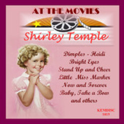 Shirley Temple at the Movies Soundtrack (Shirley Temple) - CD cover