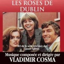 Les Roses de Dublin サウンドトラック (Vladimir Cosma) - CDカバー