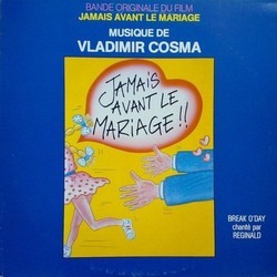 Jamais Avant le Mariage Soundtrack (Vladimir Cosma) - CD-Cover