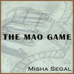 The Mao Game Soundtrack (Michael Easton, Vivian Kubrick, Misha Segal, Yuri Worontschak) - CD cover