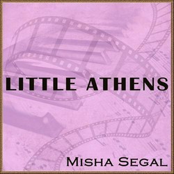Little Athens サウンドトラック (Misha Segal) - CDカバー
