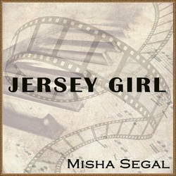 Jersey Girl Ścieżka dźwiękowa (Misha Segal) - Okładka CD