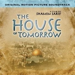 The House of Tomorrow Soundtrack (Clare Griffiths) - CD cover