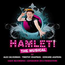 Hamlet! Colonna sonora (Edward Jaspers, Timothy Knapman, Alex Silverman) - Copertina del CD
