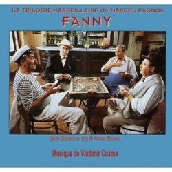 La Trilogie Marseillaise de Marcel Pagnol: Fanny サウンドトラック (Vladimir Cosma) - CDカバー