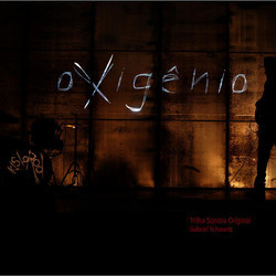 Oxigenio Colonna sonora (Gabriel Schwartz) - Copertina del CD