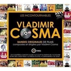 Vladimir Cosma: Les Incontournables Vol. 3 Colonna sonora (Various Artists, Vladimir Cosma) - Copertina del CD