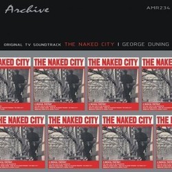 The Naked City Ścieżka dźwiękowa (George Duning, Ned Washington) - Okładka CD
