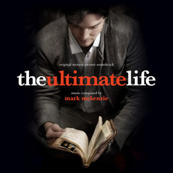 The Ultimate Life Trilha sonora (Mark McKenzie) - capa de CD