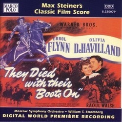 They Died with Their Boots On Colonna sonora (Max Steiner) - Copertina del CD