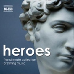 Heroes: The Ultimate Collection of Stirring Music Ścieżka dźwiękowa (Various Artists) - Okładka CD