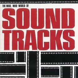 The Mad, Mad World of Soundtracks Soundtrack (Various Artists, Kenyon Hopkins, Henry Mancini, Hugo Montenegro, Harry Nilsson, Sid Ramin, Lalo Schifrin, Peter Thomas) - CD-Cover