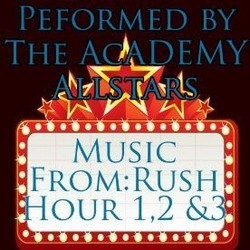 Music from: Rush Hour 1, 2 & 3 Soundtrack (The Academy Allstars) - CD cover