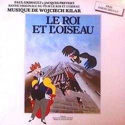 Le Roi et l'Oiseau Ścieżka dźwiękowa (Wojciech Kilar) - Okładka CD