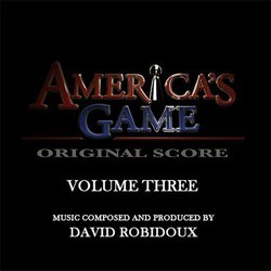 America's Game, Vol.3 サウンドトラック (David Robidoux) - CDカバー