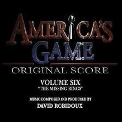 America's Game, Vol.6 声带 (David Robidoux) - CD封面
