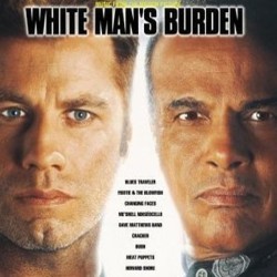 White Man's Burden Soundtrack (Various Artists, Howard Shore) - CD-Cover