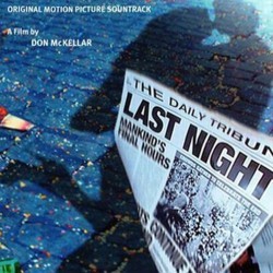 Last Night 声带 (Various Artists, Alexina Louie, Alex Pauk, Howard Shore) - CD封面