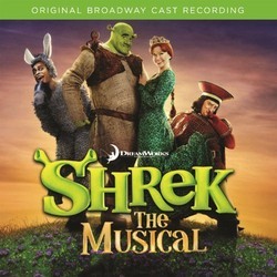 Shrek The Musical 声带 (David Lindsay-Abaire , Jeanine Tesori) - CD封面