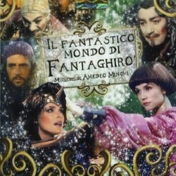 Il Fantastico Mondo di Fantaghir Colonna sonora (Amedeo Minghi) - Copertina del CD