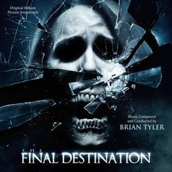 The Final Destination Ścieżka dźwiękowa (Brian Tyler) - Okładka CD