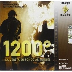 1200 - La Verit in Fondo al Tunnel サウンドトラック (Aldo De Scalzi,  Pivio) - CDカバー
