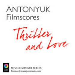 Thriller and Love サウンドトラック (Valeriy Antonyuk) - CDカバー