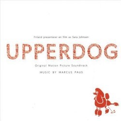 Upperdog Soundtrack (Marcus Paus) - CD cover