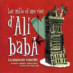 Les Milles et une Vies d'Ali Baba Colonna sonora (Fabrice Aboulker , Thibault Chatel, Frdric Doll, Alain Lanty) - Copertina del CD