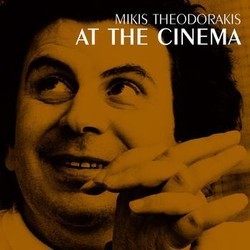 Mikis Theodorakis at the Cinema サウンドトラック (Mikis Theodorakis) - CDカバー