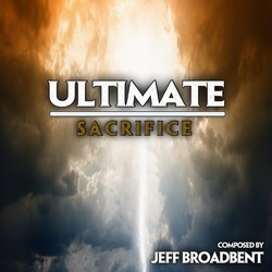 Ultimate Sacrifice Colonna sonora (Jeff Broadbent) - Copertina del CD