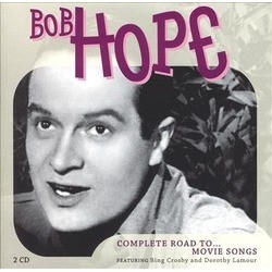 Complete Road To...Movie Songs Ścieżka dźwiękowa (Bob Hope) - Okładka CD