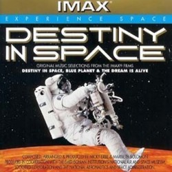 Destiny in Space / Blue Planet / The Dream is Alive Soundtrack (Mickey Erbe, Marybeth Solomon) - CD-Cover