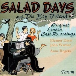 Salad Days & The Boy Friend Soundtrack (Original Cast, Dorothy Reynolds, Julian Slade, Julian Slade, Sandy Wilson, Sandy Wilson) - CD cover