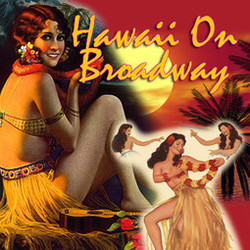Hawai'i on Broadway Soundtrack (Various Artists) - CD cover