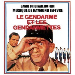 Le Gendarme et les Gendarmettes Ścieżka dźwiękowa (Raymond Lefvre) - Okładka CD